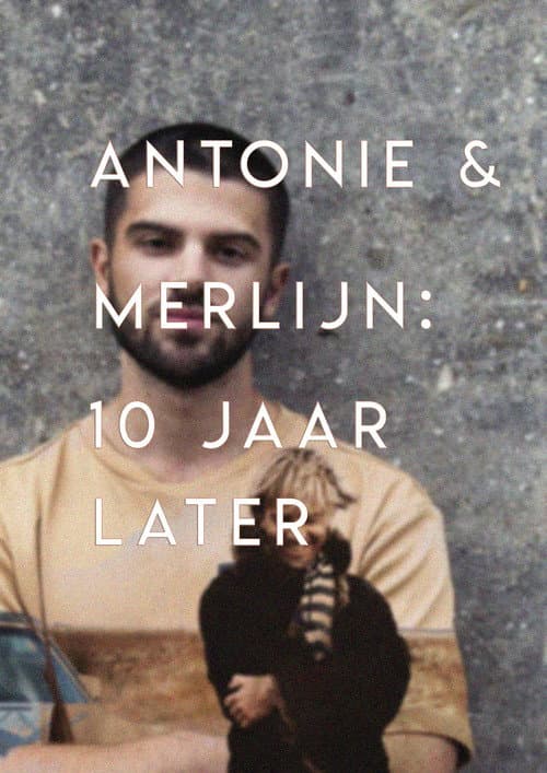 Antonie en Merlijn: 10 jaar later (2020) poster