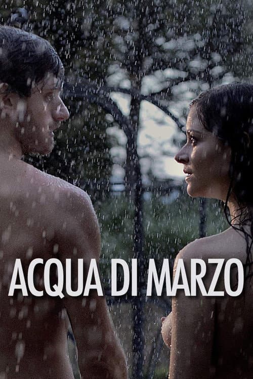 Acqua di marzo (2017) poster