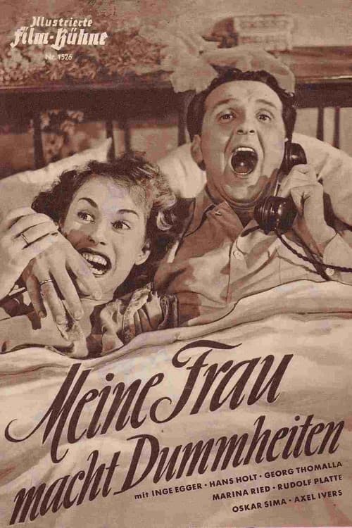 Meine Frau macht Dummheiten (1952) poster