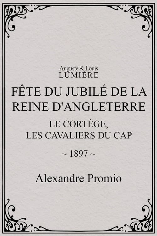 Fête du jubilé de la reine d'Angleterre : le cortège, les cavaliers du Cap (1897) poster