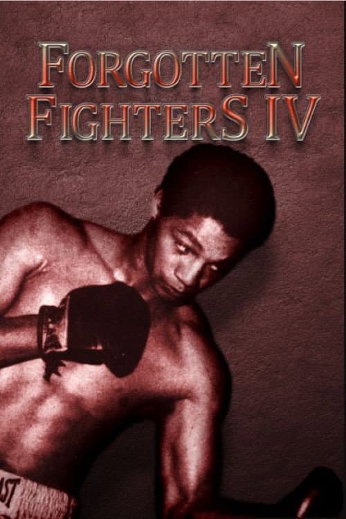 Forgotten Fighters IV (2022) poster