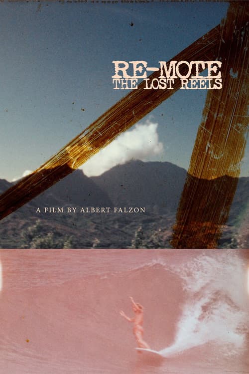 RE-MOTE: The Lost Reels (2021) poster