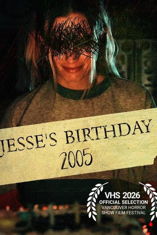 Jesse's Birthday 2005 (2026) poster