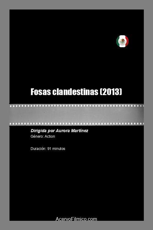 Fosas clandestinas (2013) poster