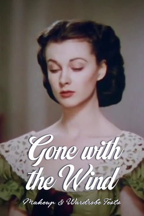 Gone with the Wind – Makeup and Wardrobe Tests (2020) poster
