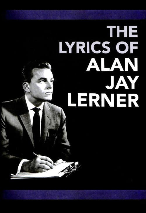 The Lyrics of Alan Jay Lerner (1966) poster