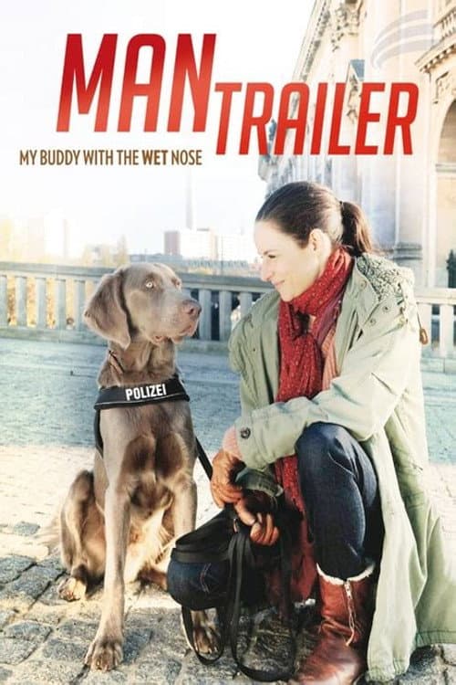 Mantrailer - Spuren des Verbrechens (2013) poster