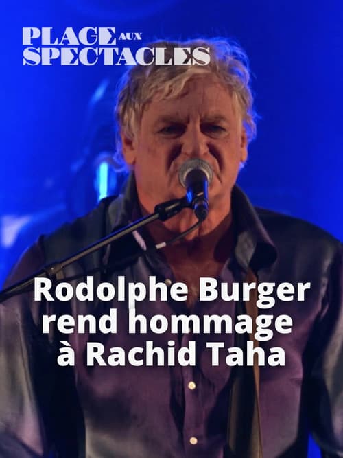 Rodolphe Burger rend hommage à Rachid Taha (2023) poster