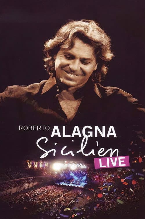 Roberto Alagna : Sicilien Live (2009) poster