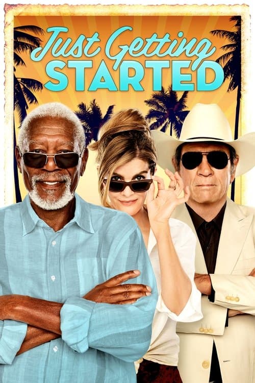 Just Getting Started (2017) poster