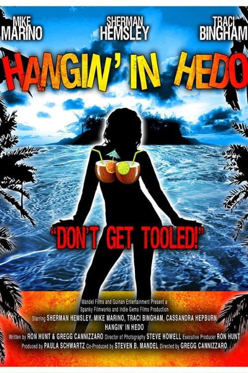 Hangin' in Hedo (2008) poster