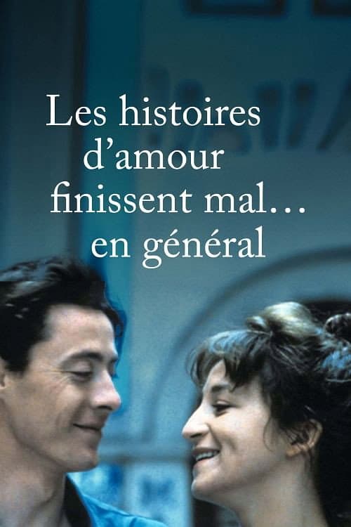 Les histoires d'amour finissent mal... en général (1993) poster