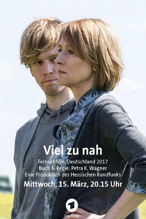Viel zu nah (2017) poster