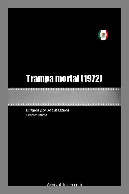 Trampa mortal (1972) poster