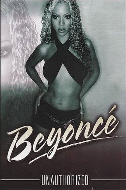 Beyoncé: Unauthorized (2003) poster