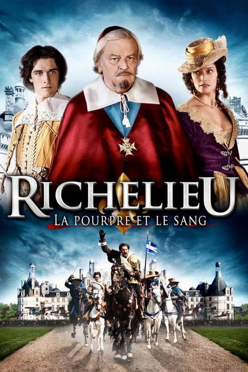 Richelieu, la pourpre et le sang (2014) poster