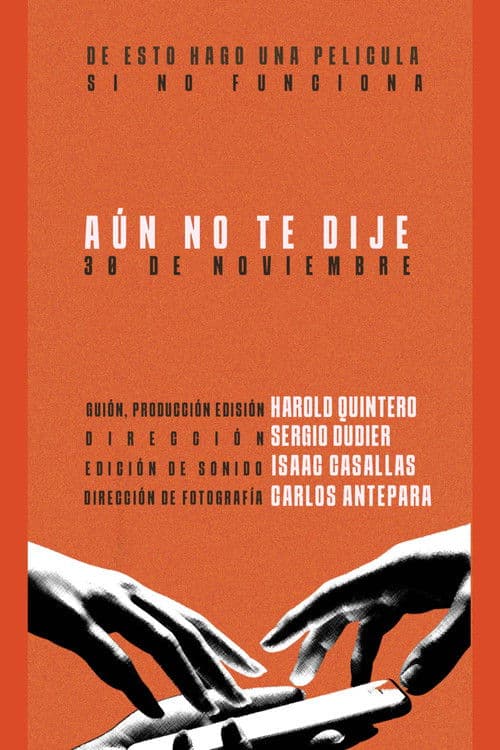 Aún no te dije (2025) poster