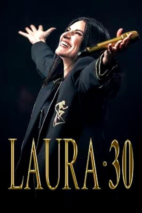 Laura Pausini - Laura 30 (2023) poster