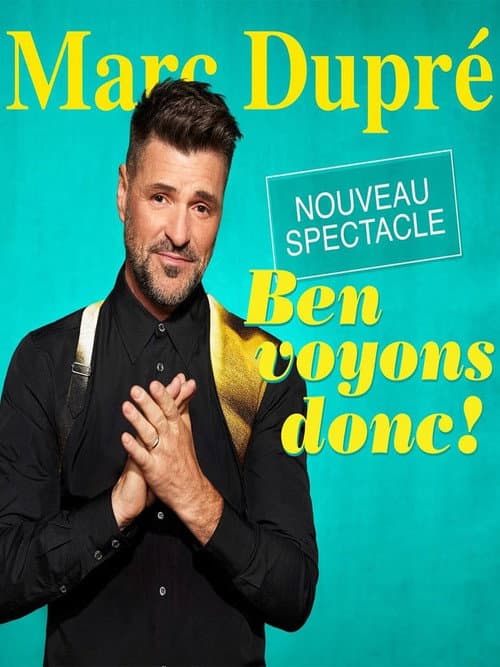 Marc Dupré - Ben voyons donc! (2025) poster
