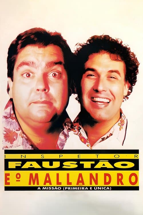 Inspetor Faustão e o Mallandro (1991) poster