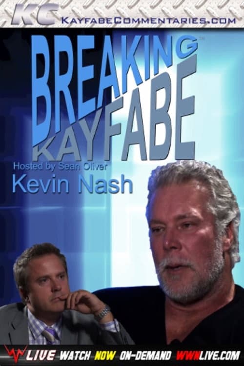 Breaking Kayfabe with Kevin Nash (2015) poster
