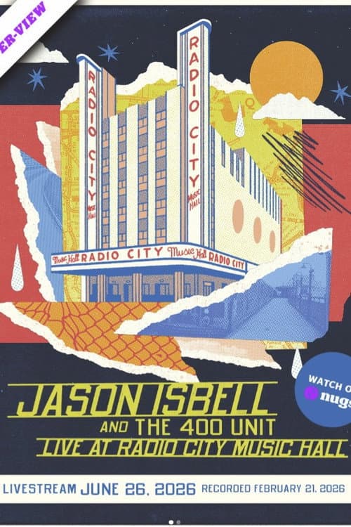 Jason Isbell and the 400 Unit: Live at Radio City Music Hall (2026) poster