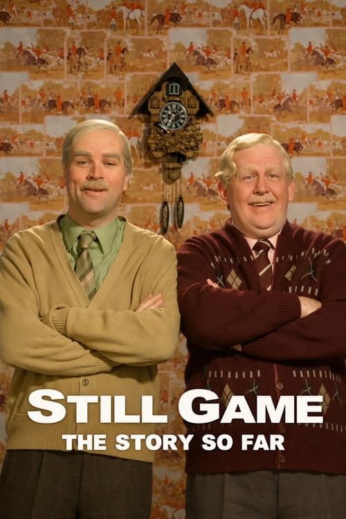 Still Game: The Story So Far (2014) poster