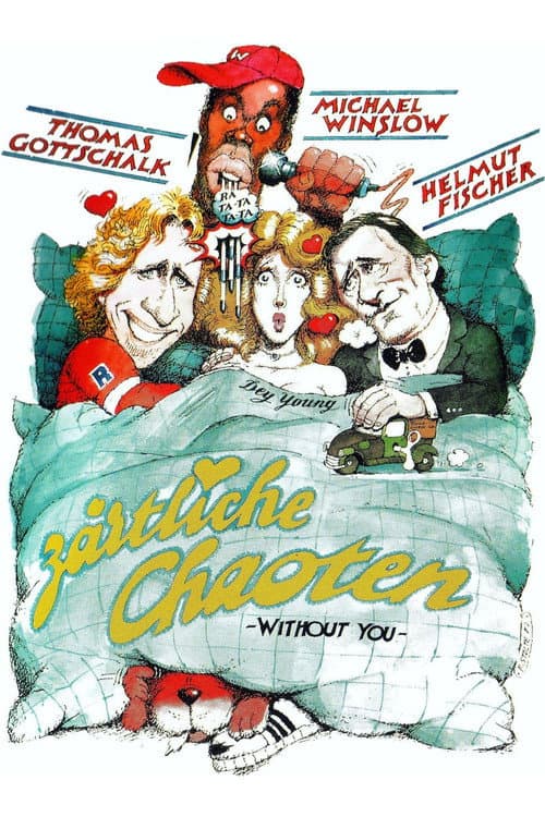 Zärtliche Chaoten (1987) poster
