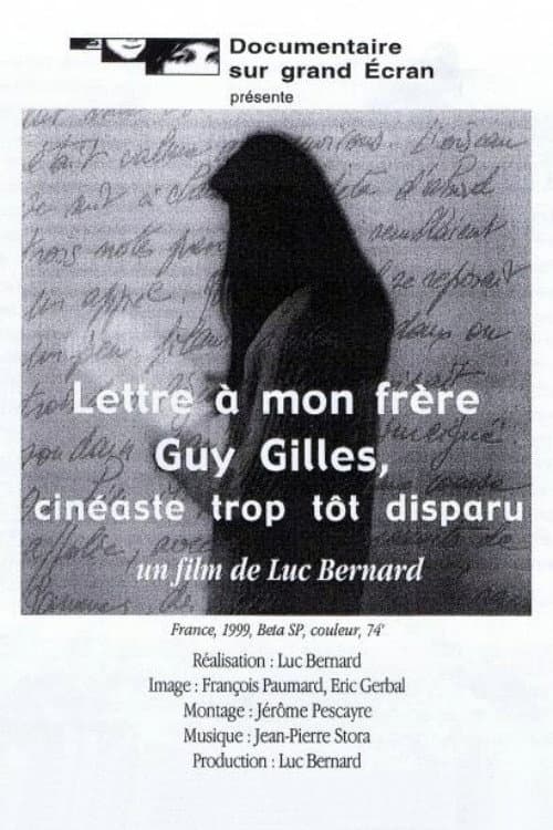 Lettre à mon frère Guy Gilles, cinéaste trop tôt disparu (1999) poster