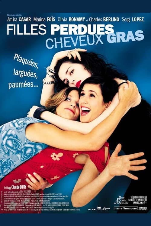 Filles perdues, cheveux gras (2002) poster