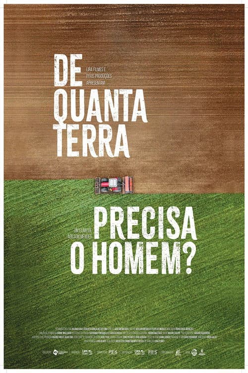 De Quanta Terra Precisa o Homem? (2022) poster