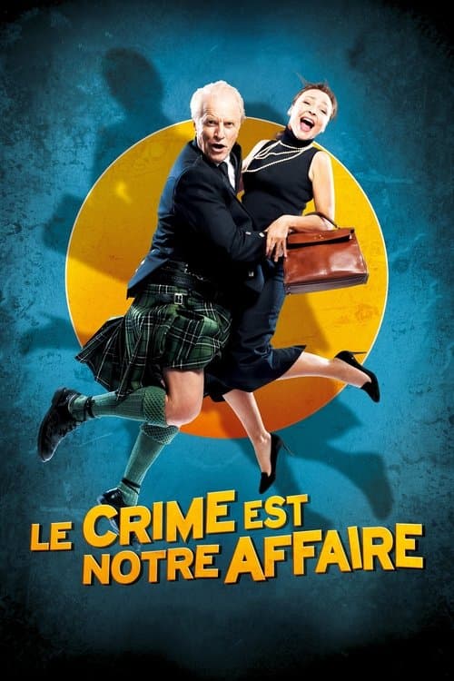 Le crime est notre affaire (2008) poster