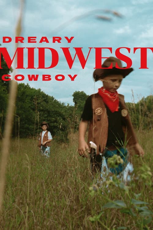 Dreary Midwest Cowboy (2026) poster