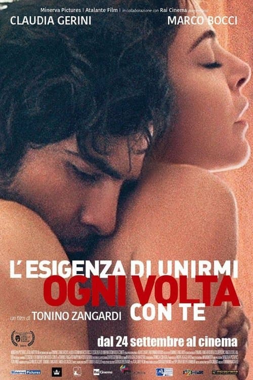 L'esigenza di unirmi ogni volta con te (2015) poster