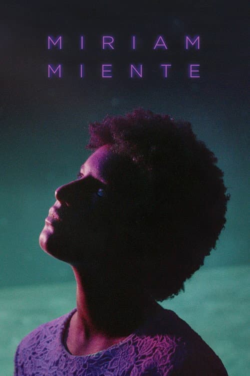 Miriam miente (2018) poster