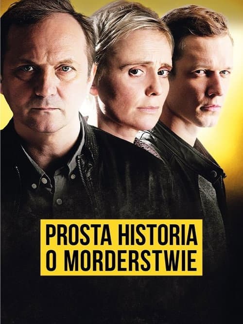 Prosta historia o morderstwie (2016) poster