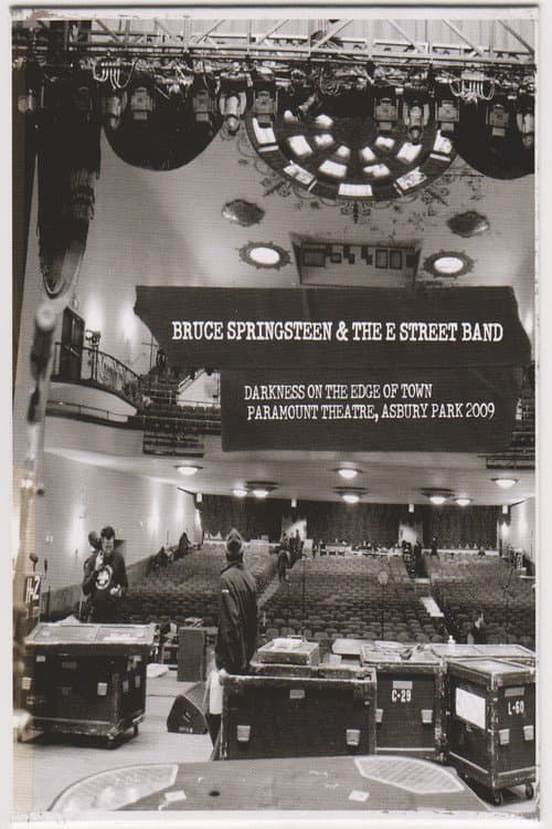 Bruce Springsteen & The E Street Band – Darkness on the Edge of Town: Paramount Theatre, Asbury Park 2009 (2010) poster