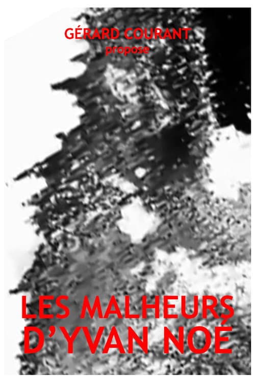 Les Malheurs d'Yvan Noé (2023) poster