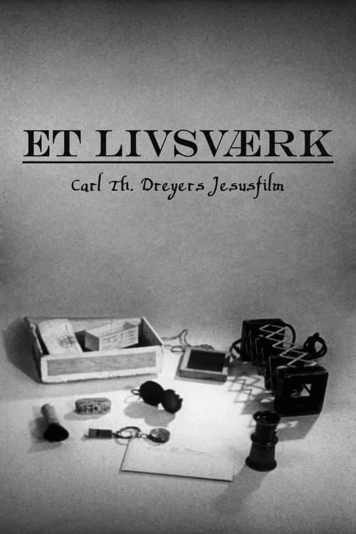 Et livsværk – Carl Th. Dreyers Jesusfilm (1970) poster