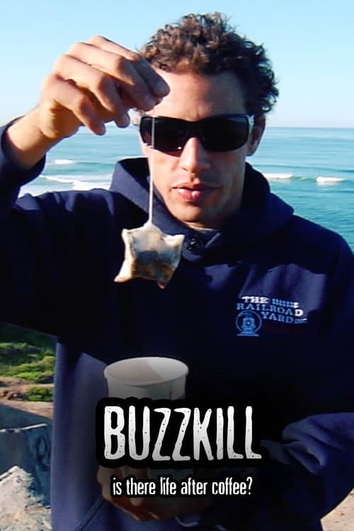Buzzkill: Is There Life After Coffee? (2010) poster