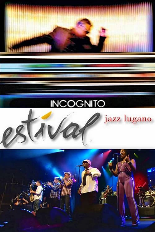 Incognito: at Estival Jazz Lugano (2010) poster