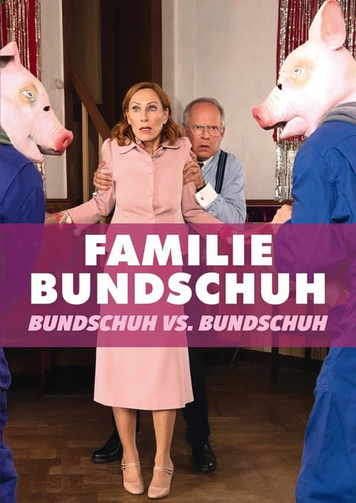 Familie Bundschuh – Bundschuh gegen Bundschuh (2023) poster