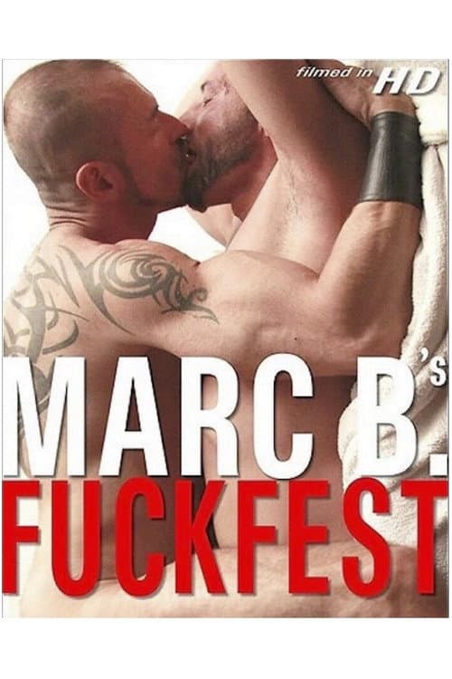 Marc B's Fuckfest (2009) poster