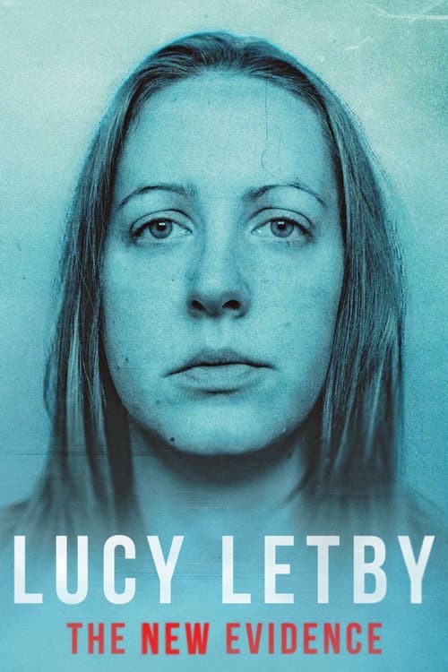 Lucy Letby: The New Evidence (2024) poster