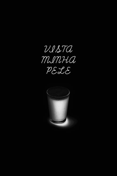Vista Minha Pele (2008) poster