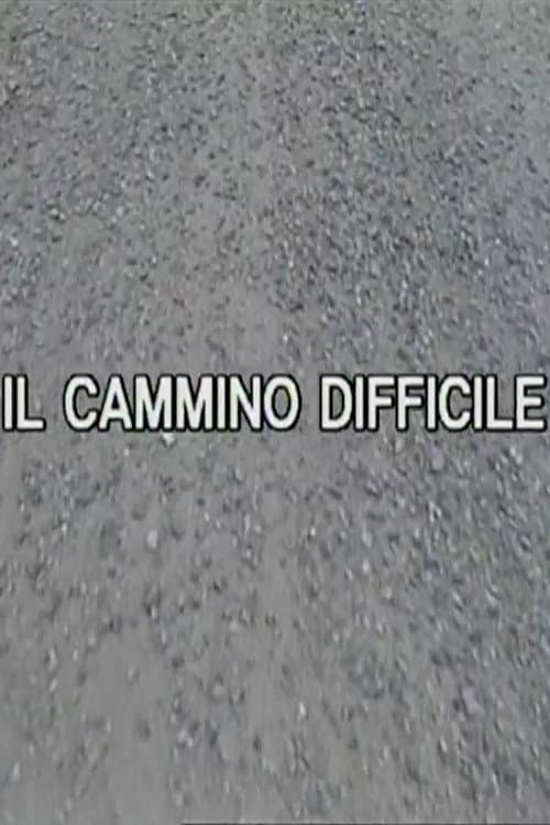 Zibaldino 85 Il cammino difficile, seconda parte: Emilia e la libertà ho trovato il cammino difficile Emilia e la vita (1985) poster