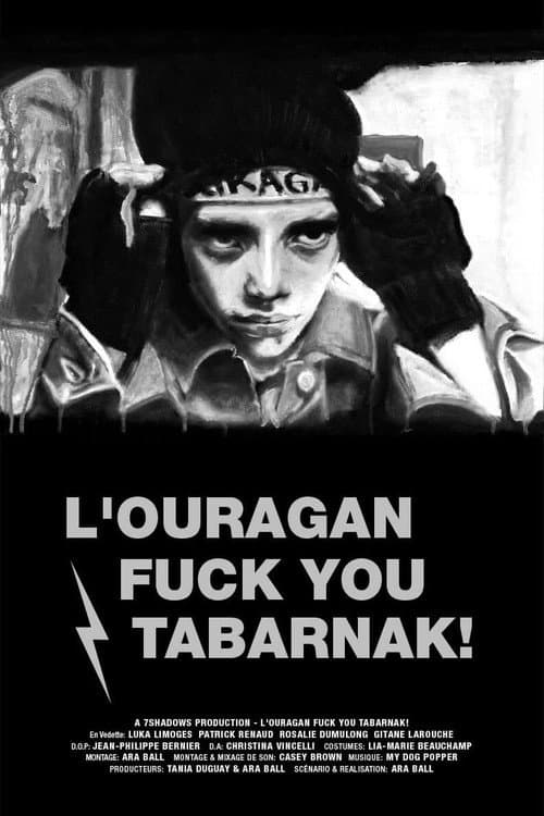 L'Ouragan Fuck You Tabarnak! (2013) poster