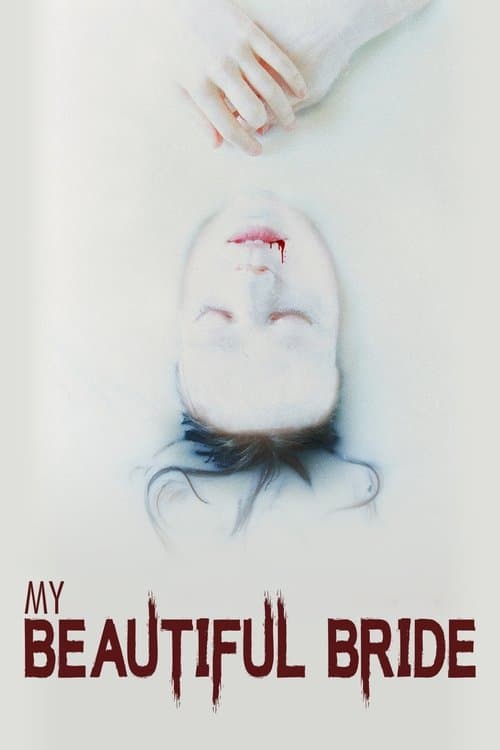 My Beautiful Bride (2021) poster
