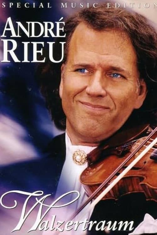 André Rieu - Walzertraum (2002) poster