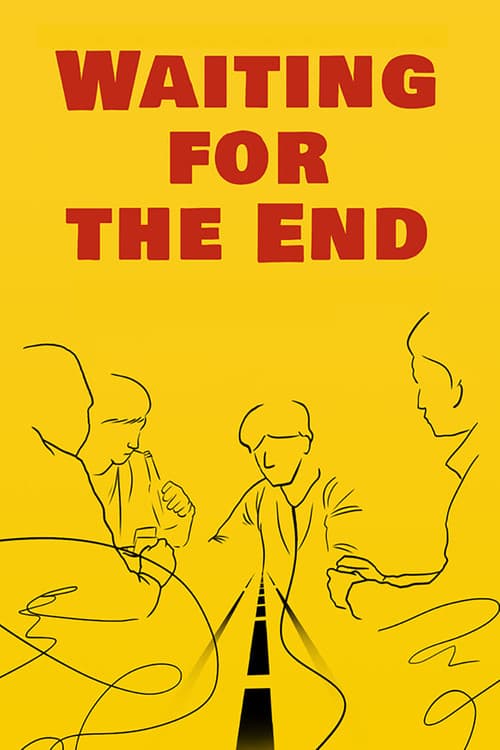 Waiting for the End (2024) poster
